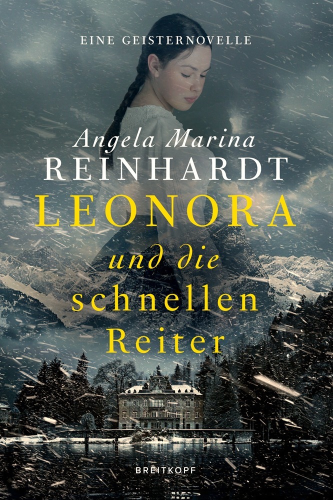 Angela Marina Reinhardt: Leonora und die schnellen Reiter. Eine Geisternovelle (2024)
